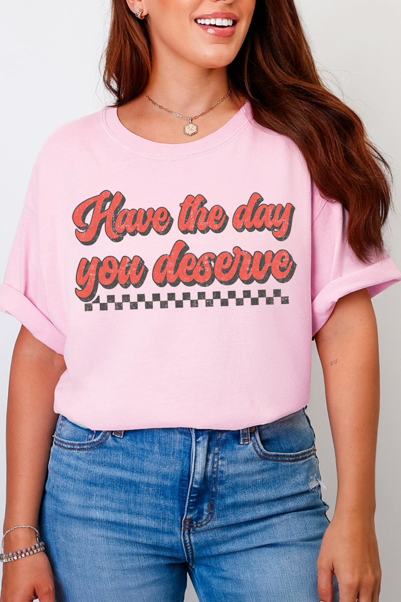 Have A Day Comfort Colors Adult Ring-Spun Cotton Tee