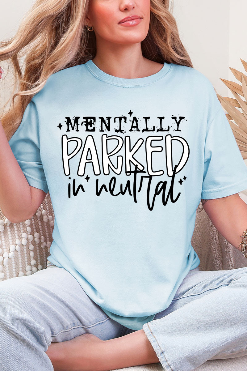Mentally Parked Comfort Colors Adult Ring-Spun Cotton Tee