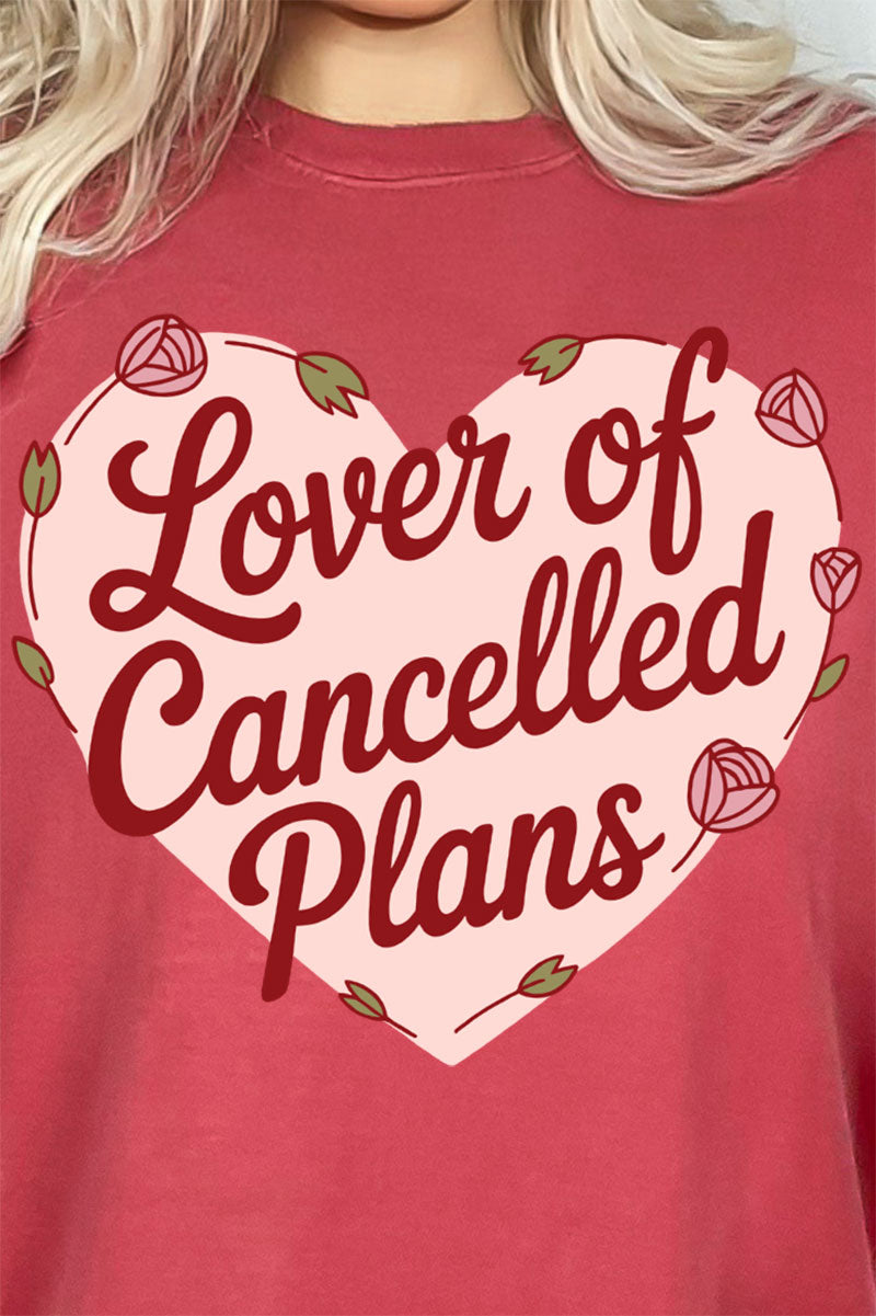 Lover Of Cancelled Plans Comfort Colors Adult Ring-Spun Cotton Tee