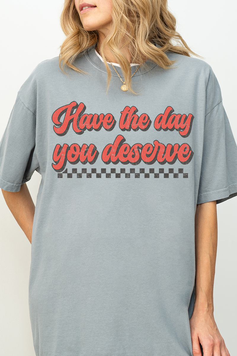 Have A Day Comfort Colors Adult Ring-Spun Cotton Tee