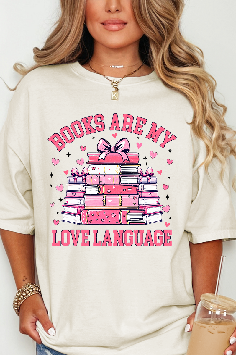 Valentine Books Are My Love Language Comfort Colors Adult Ring-Spun Cotton Tee