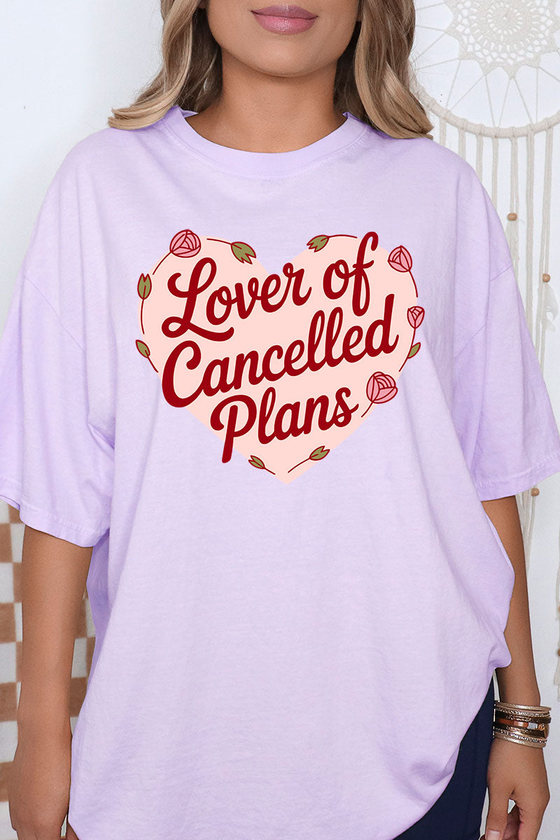 Lover Of Cancelled Plans Comfort Colors Adult Ring-Spun Cotton Tee