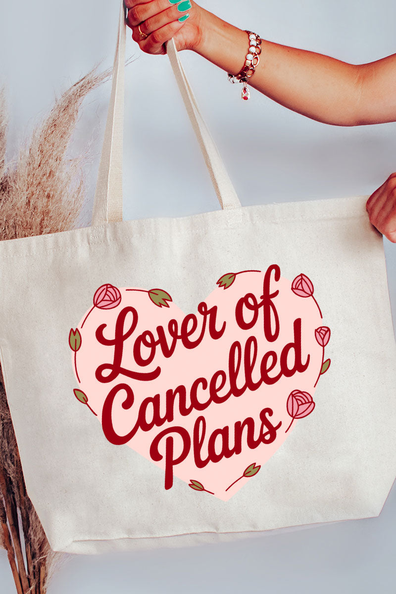 Lover Of Cancelled Plans Canvas Jumbo Tote