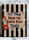 Personalized North Pole Notice Elf Stretched Canvas Print *Customize with Elf Name